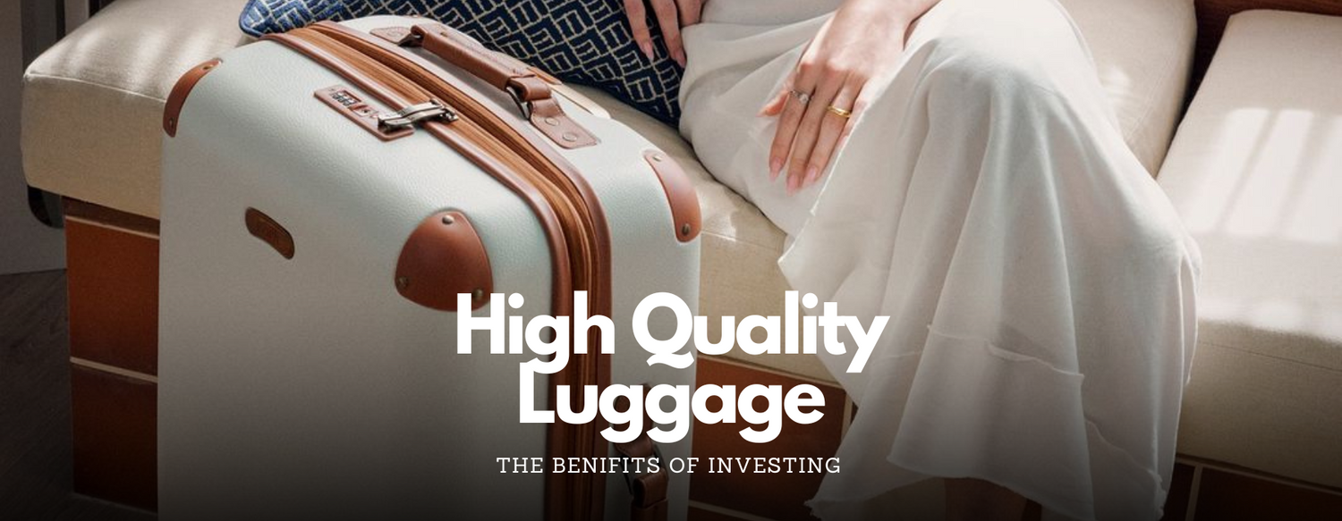The Benefits of Investing in Quality Luggage: Why It Matters