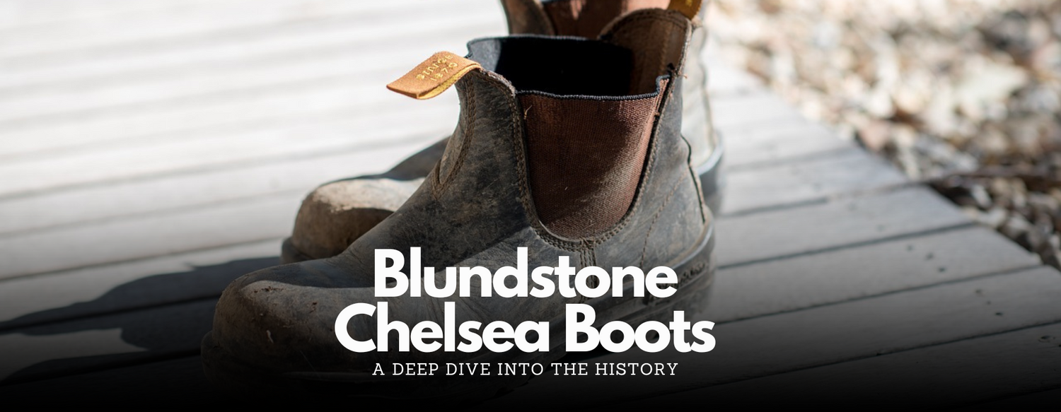 A Deep Dive into the History of Blundstone Chelsea Boots