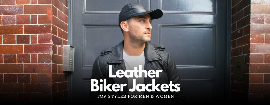 Top Leather Biker Jacket Styles for Men and Women