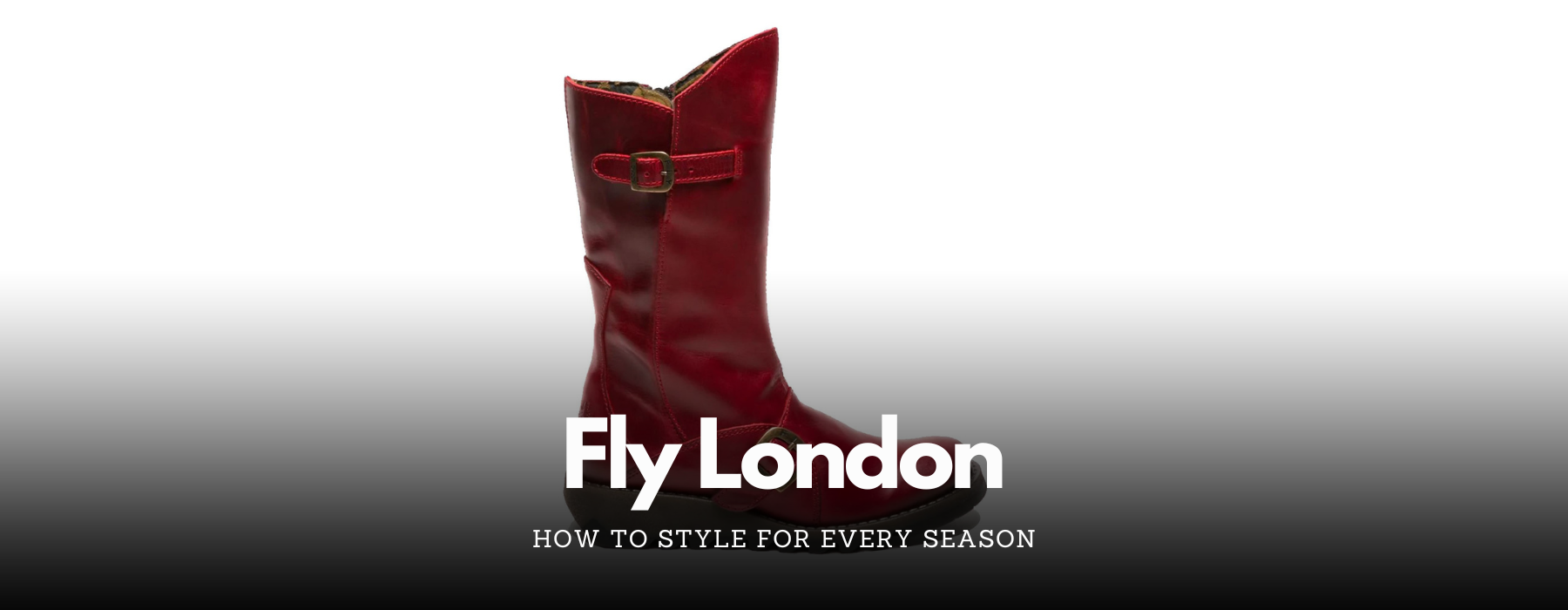 How to Style Go Fly London Shoes for Every Season