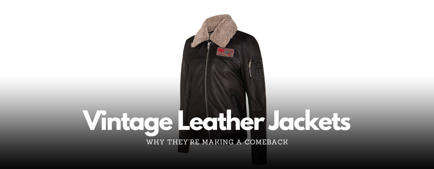 Vintage Leather Jackets: Why They’re Making a Comeback