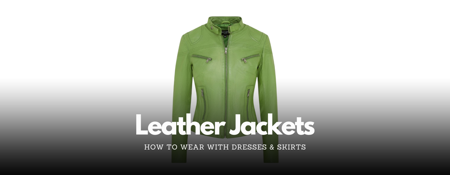 How to Wear a Leather Jacket with Dresses and Skirts