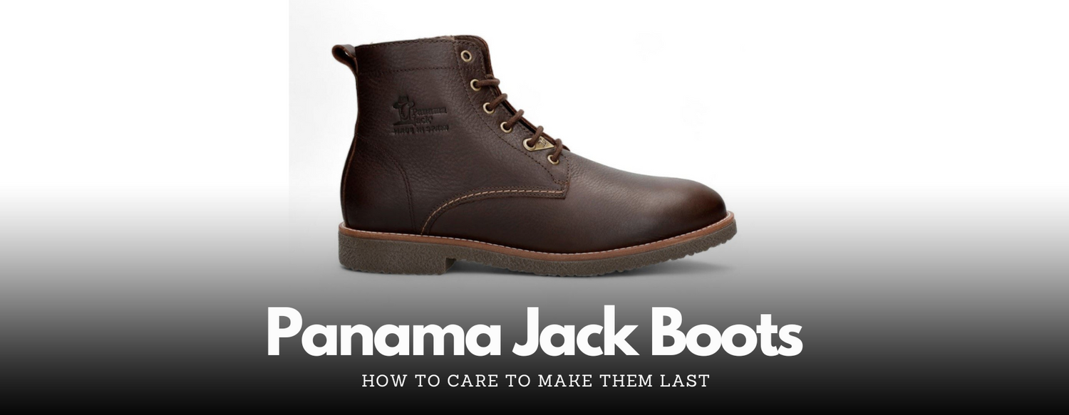 How to Care for Your Panama Jack Boots to Make Them Last