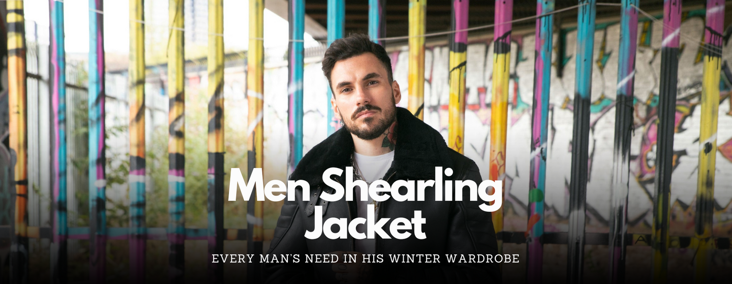 Why Every Man Needs a Shearling Jacket in His Winter Wardrobe