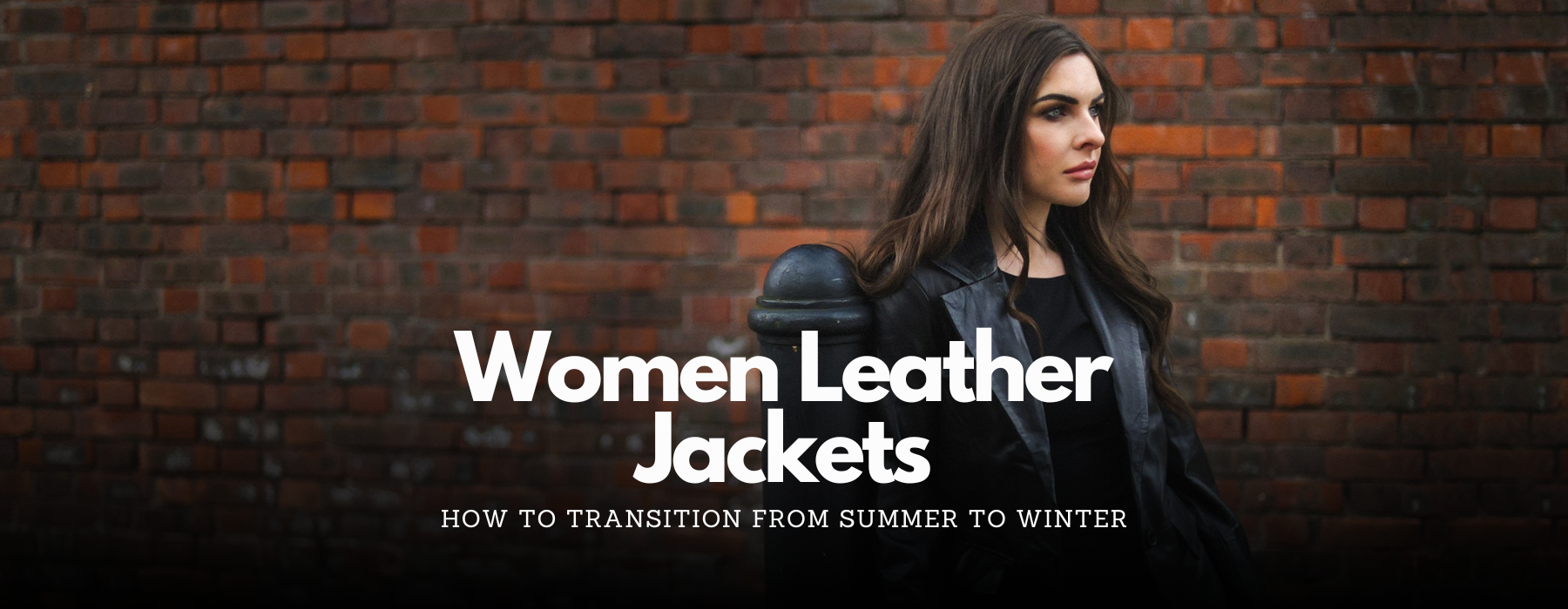 Women’s Leather Jackets: How to Transition from Summer to Winter