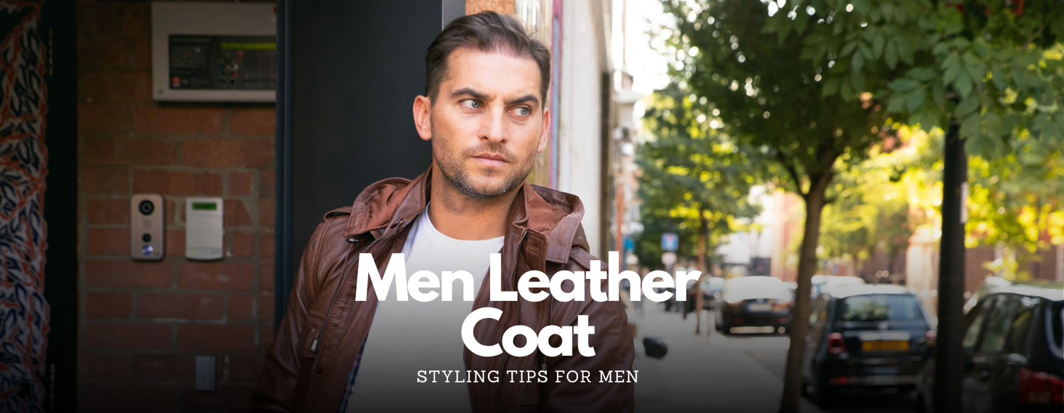 Leather and Layers: Styling Tips for Men's Leather Coats in the UK - Upperclass Fashions 